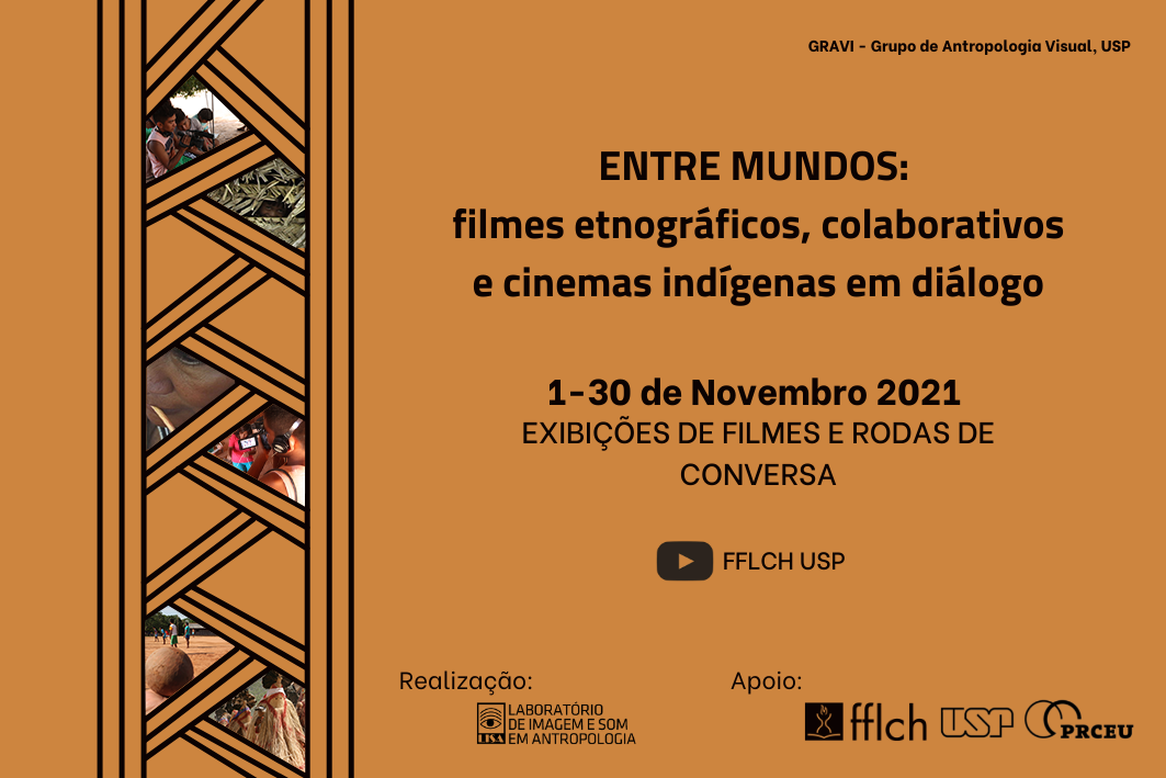 Entre mundos: filmes etnográficos, colaborativos e cinemas indígenas em diálogo