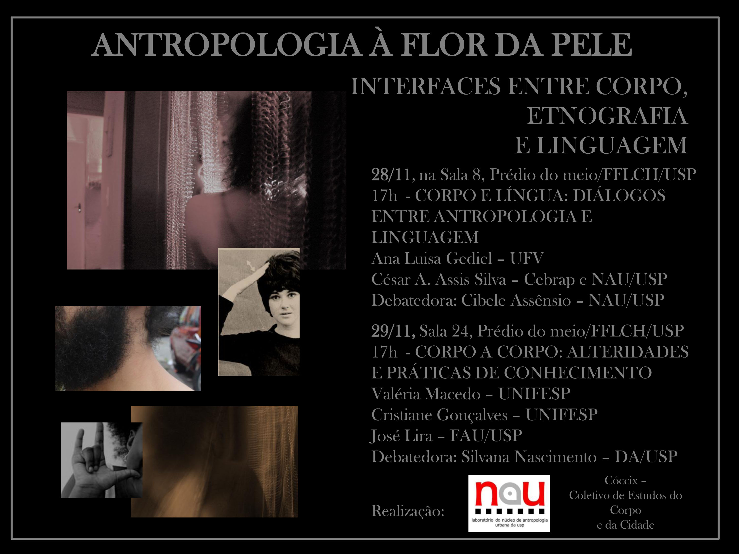 Seminário Antropologia à Flor da Pele: Interfaces entre Corpo, Etnografia e Linguagem