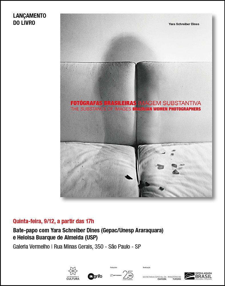 Launch of the book "Fotografas Brasileiras - Imagem Substantiva" by Yara Schreiber Dines