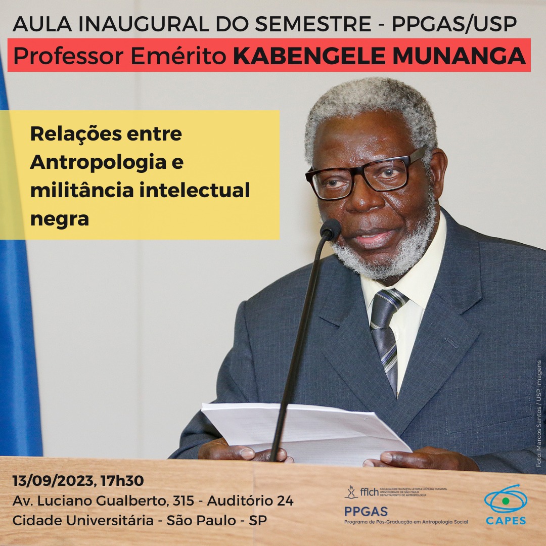 PPGAS/USP Inaugural Lecture - Relations between Anthropology and Black Intellectual Militancy