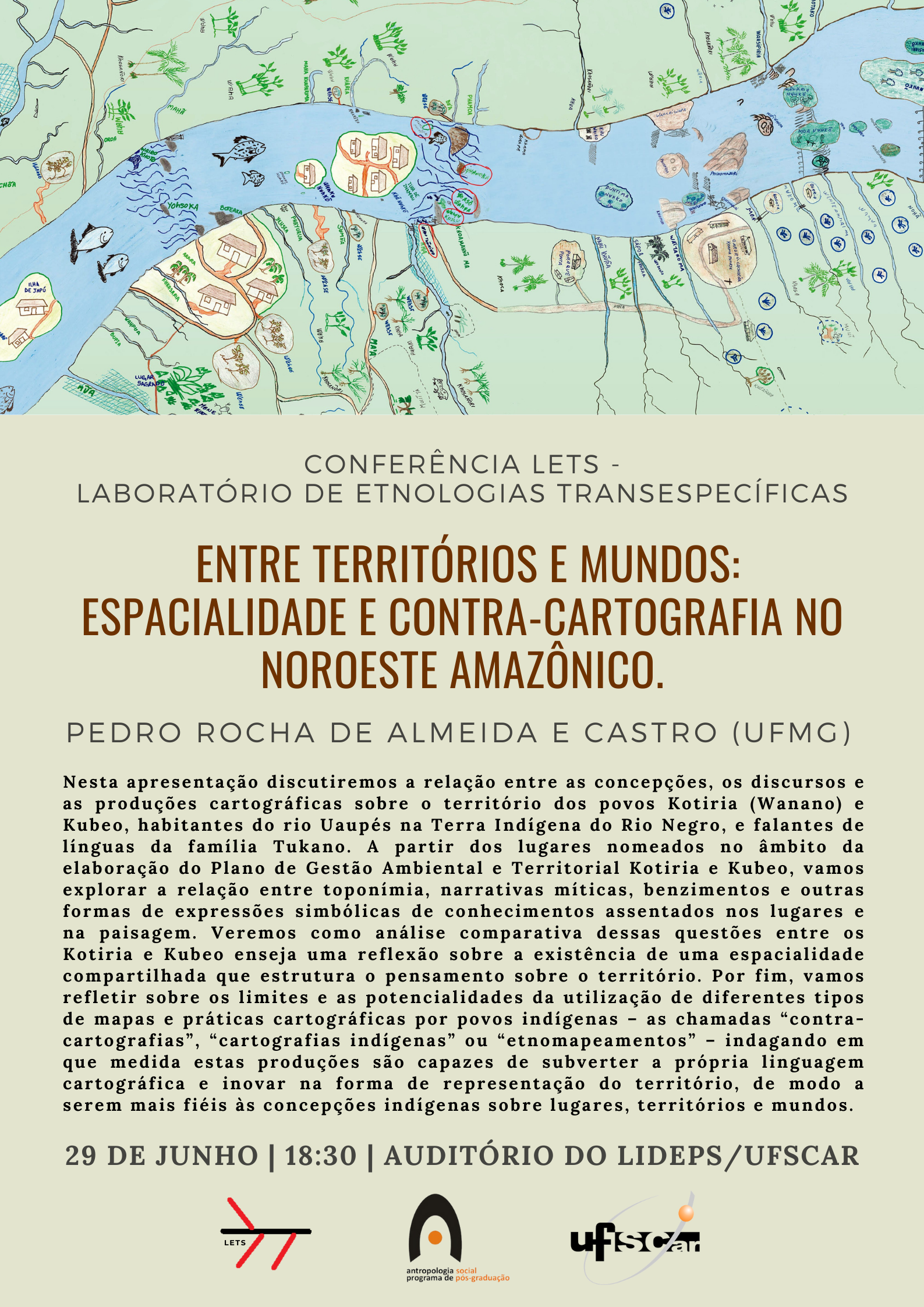 Conferência LETS (Laboratório de Etnologias Transespecíficas) - Entre territórios e mundos: espacialidade e contra-cartografia no Noroeste Amazônico, com Pedro Rocha de Almeida e Castro (UFMG).