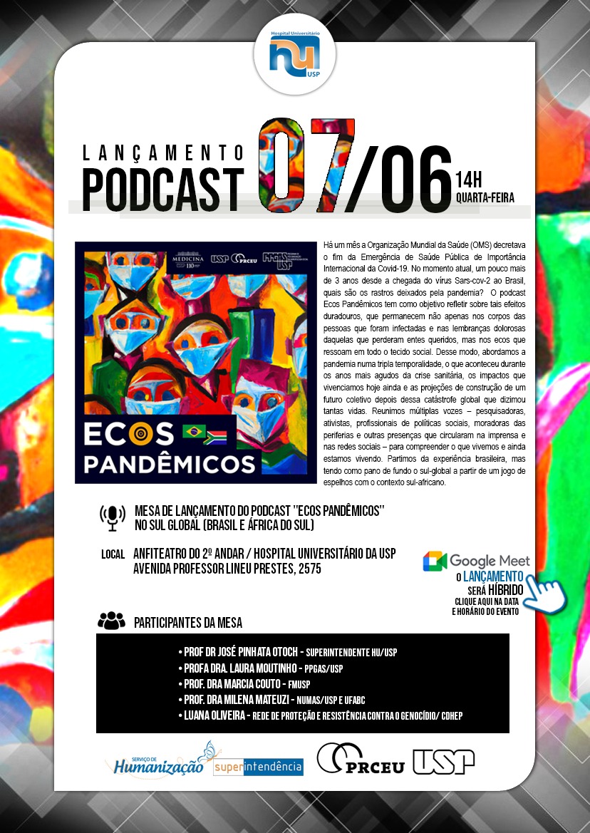 Mesa de lançamento do Podcast "Ecos Pandêmicos"