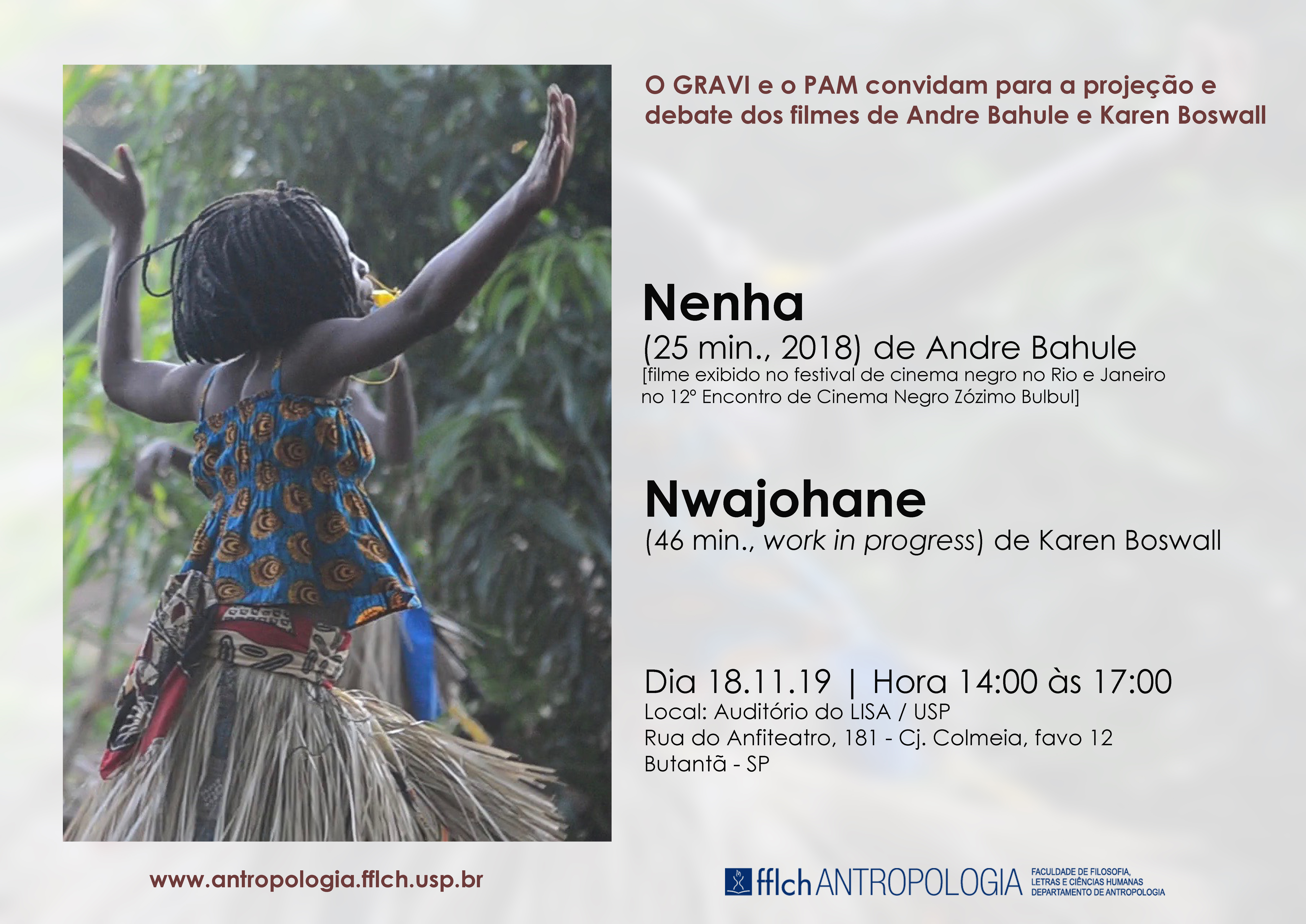 Projeção e debate dos filmes  "Nenha" (de Andre Bahule) e  "Nwajohane" (de Karen Boswall)