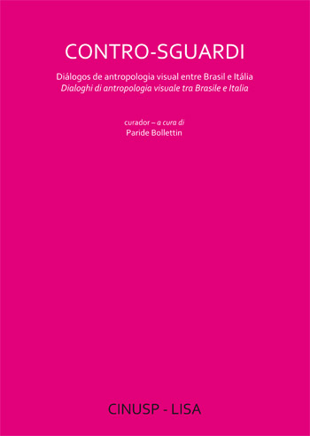 Controsguardi - Diálogos de antropologia visual entre Brasil e Itália