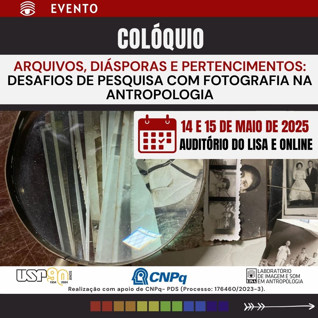 COLÓQUIO: Arquivos, diásporas e pertencimentos: desafios de pesquisa com fotografia na antropologia