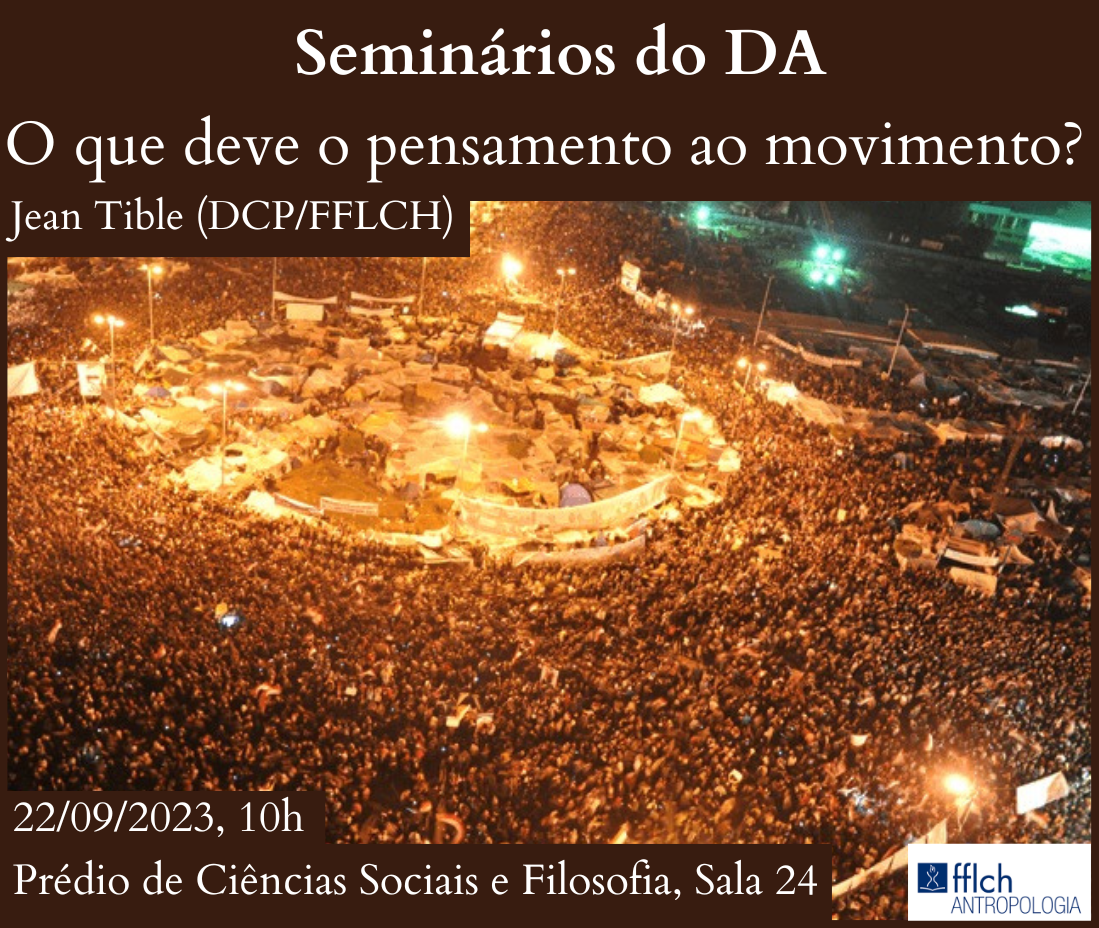 DA Seminars - What does thought owe to the movement?