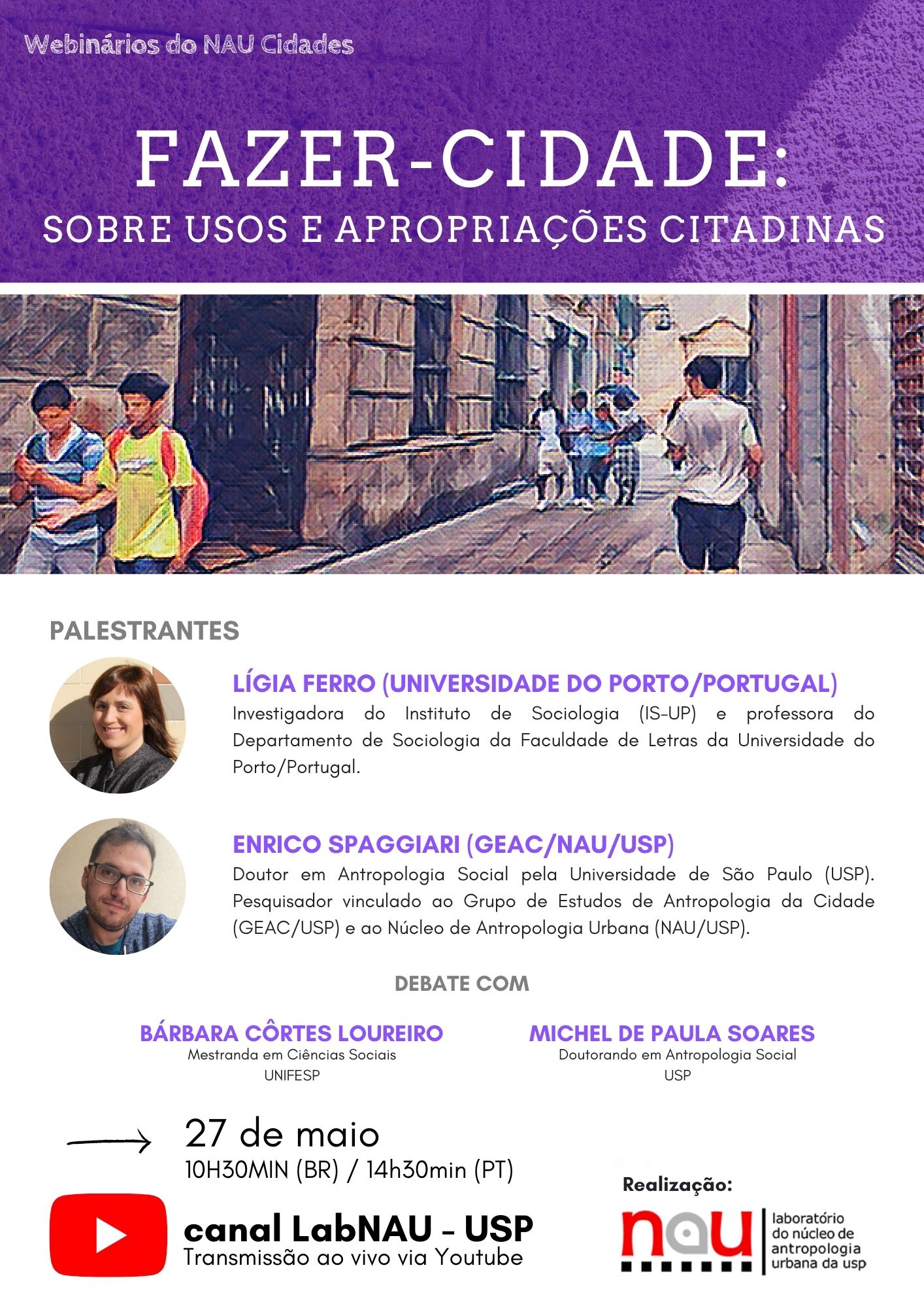Fazer-cidade: sobre usos e apropriações citadinas - Webinário NAU/USP.